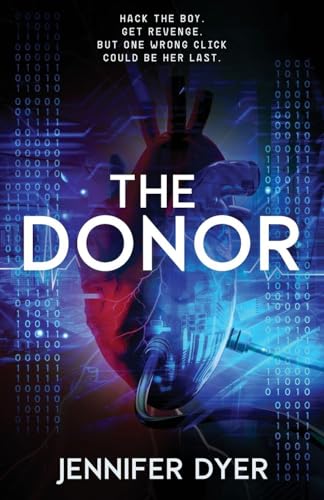 The Donor: A High-Stakes YA Hacker Thriller - Paperback