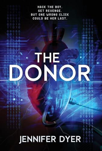 The Donor: A High-Stakes YA Hacker Thriller - Hardcover