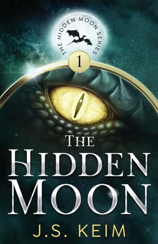 The Hidden Moon: An Unexpected Adventure in Outer Space - Paperback