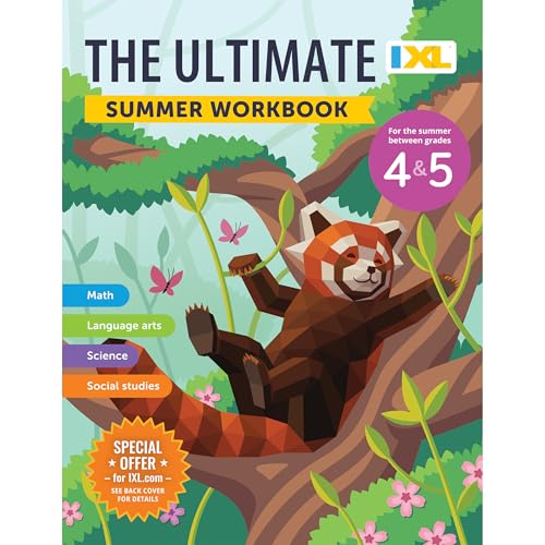 The IXL Ultimate Summer Workbook: For the Summer Between Grades 4 & 5 - Paperback