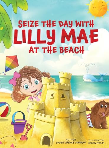 Seize the Day with Lilly Mae at the Beach - Hardcover