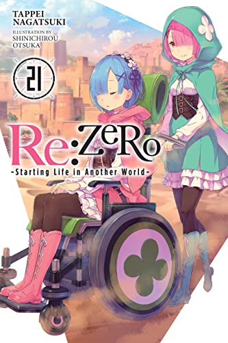 RE: Zero -Starting Life in Another World-, Vol. 21 (Light Novel): Volume 21 - Paperback