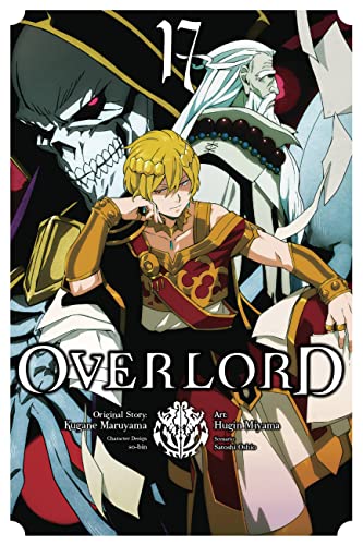 Overlord, Vol. 17 (Manga): Volume 17 - Paperback