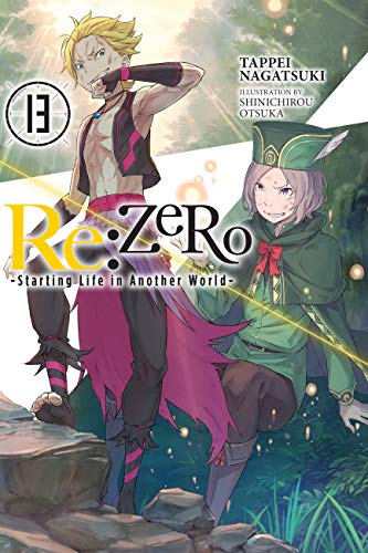 RE: Zero -Starting Life in Another World-, Vol. 13 (Light Novel) - Paperback