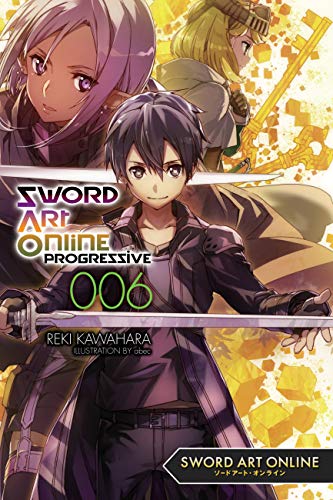 Sword Art Online Progressive 6 (Light Novel) - Paperback