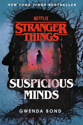 Stranger Things: Suspicious Minds: The First Official Stranger Things Novel - Paperback