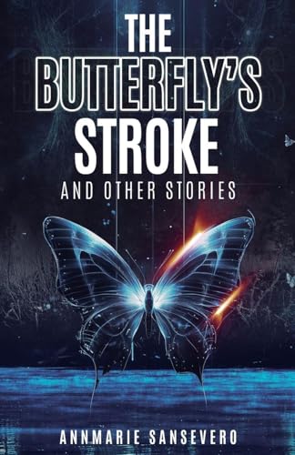 The Butterfly's Stroke and Other Stories - Paperback