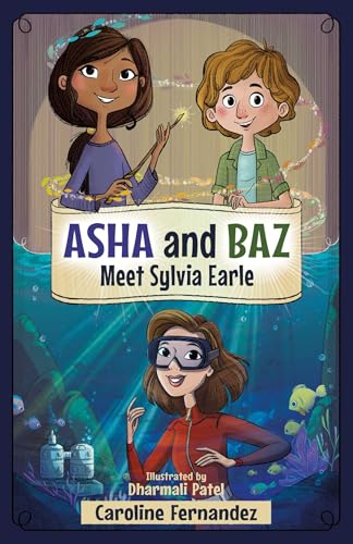 ASHA and Baz Meet Sylvia Earle - Paperback
