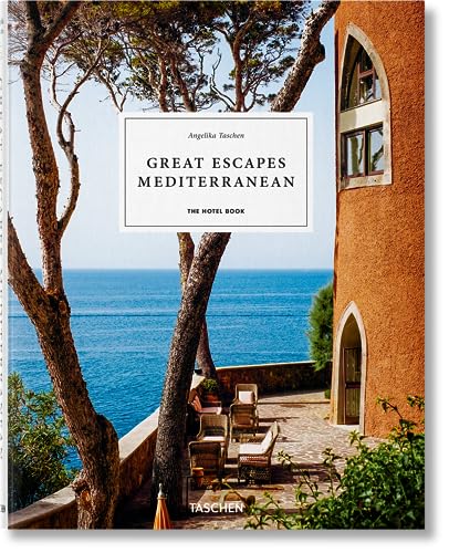 Great Escapes Mediterranean. the Hotel Book - Hardcover