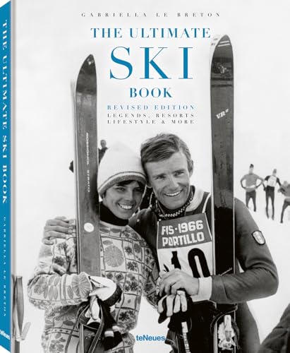The Ultimate Ski Book: Legends, Resorts, Lifestyle & More - Hardcover