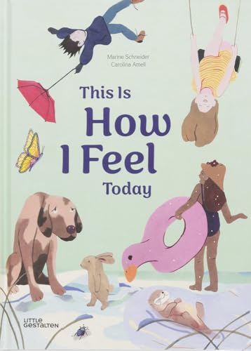 This Is How I Feel Today - Hardcover