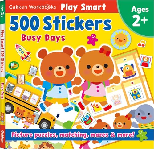 Play Smart 500 Stickers Busy Days: A Back to School Book for Kids - Paperback