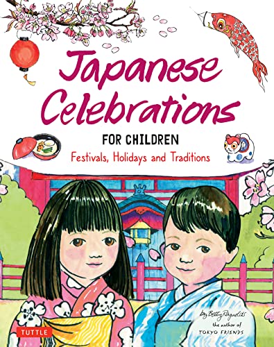Japanese Celebrations for Children: Festivals, Holidays and Traditions - Hardcover