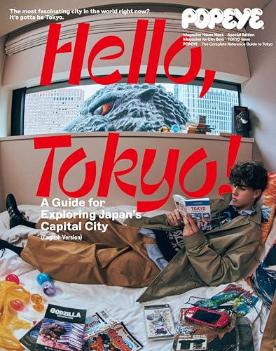 Popeye Special Edition Hello, Tokyo! a Guide for Exploring Japan's Capital City (English Version): Magazine House Mook - Hardcover
