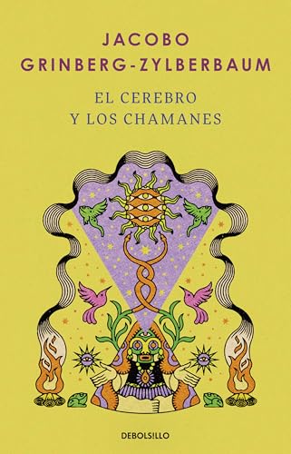 El Cerebro Y Los Chamanes / The Mind and Shamanism - Paperback