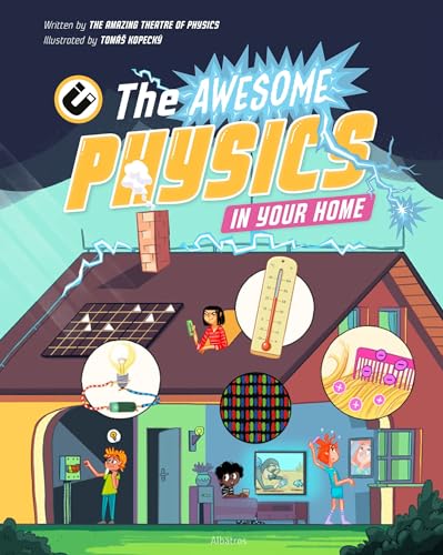 The Awesome Physics in Your Home - Hardcover