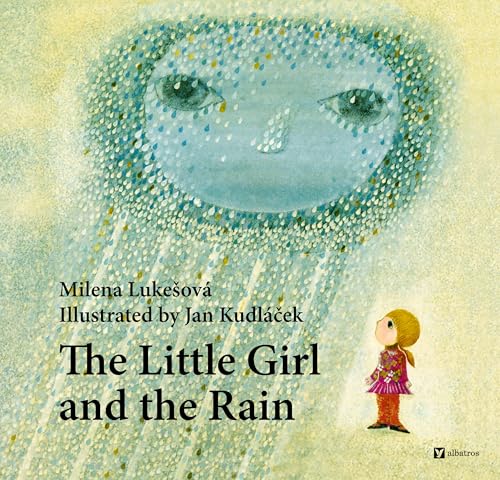 The Little Girl and the Rain - Hardcover