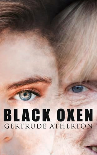 The Black Oxen - Paperback