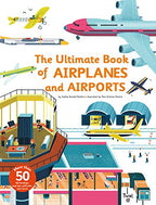 Ultimate Book of Airplanes and Airports - Hardcover
