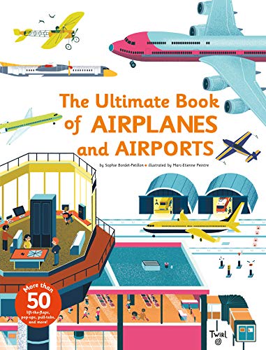 Ultimate Book of Airplanes and Airports - Hardcover