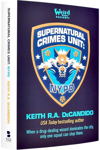 Supernatural Crimes Unit: NYPD: The Thin Blue Ley-Line - Hardcover