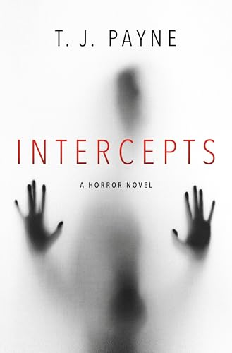 Intercepts: A Horror Novel - Hardcover