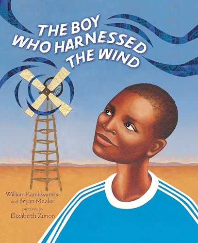 The Boy Who Harnessed the Wind: Picture Book Edition - Paperback