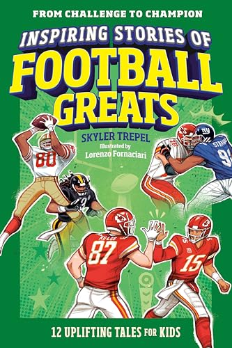 Inspiring Stories of Football Greats: 12 Uplifting Tales for Kids - Paperback