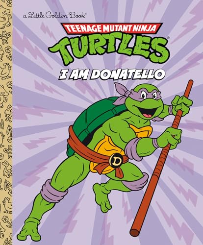 I Am Donatello (Teenage Mutant Ninja Turtles) - Hardcover