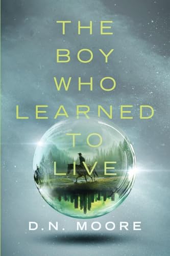 The Boy Who Learned to Live - Paperback