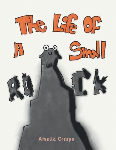 The Life of a Small Rock - Paperback