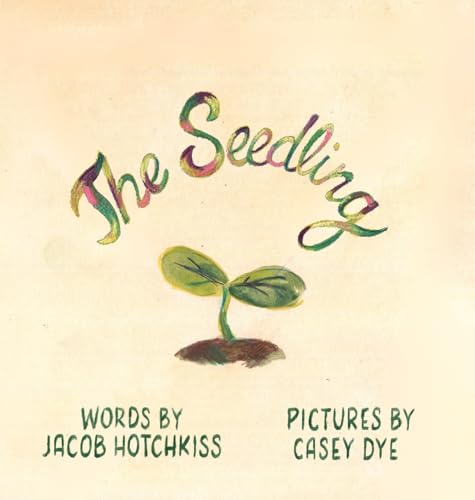 The Seedling - Hardcover