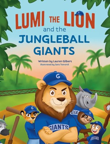 Lumi the Lion and the Jungleball Giants - Hardcover