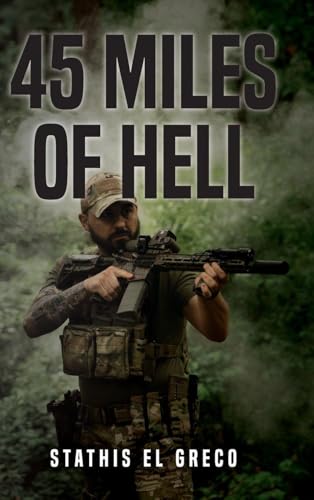 45 Miles of Hell - Hardcover