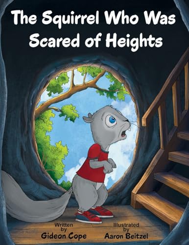 The Squirrel Who Was Scared of Heights - Paperback