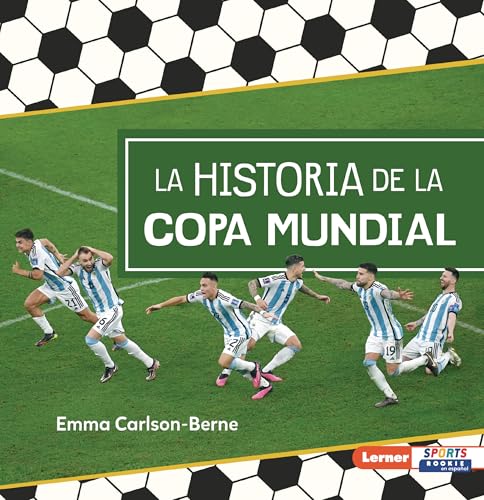 La Historia de la Copa Mundial (the Story of the World Cup) - Paperback