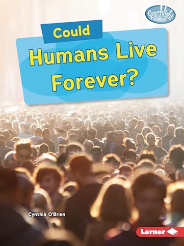 Could Humans Live Forever? - Paperback