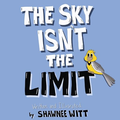 The Sky Isn't the Limit - Paperback