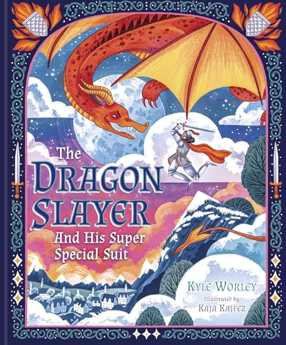 The Dragon Slayer and His Super Special Suit - Hardcover