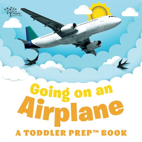Going on an Airplane: A Toddler Prep Book - Paperback