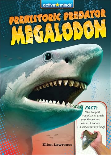 Prehistoric Predator Megalodon - Library Binding