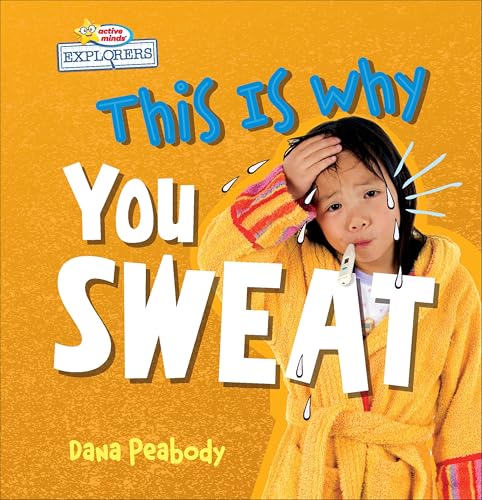 This Is Why You Sweat - Library Binding