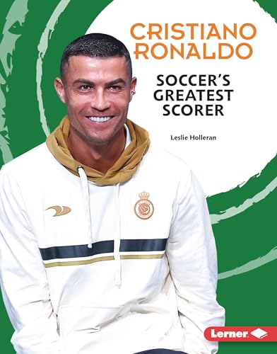 Cristiano Ronaldo: Soccer's Greatest Scorer - Library Binding