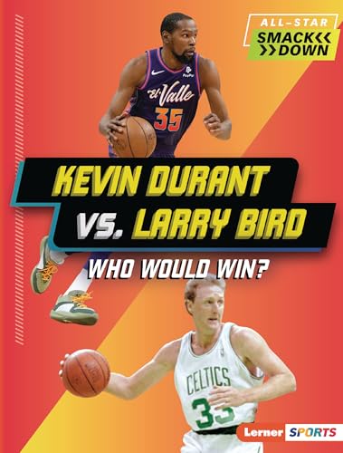 Kevin Durant vs. Larry Bird: Who Would Win? - Paperback