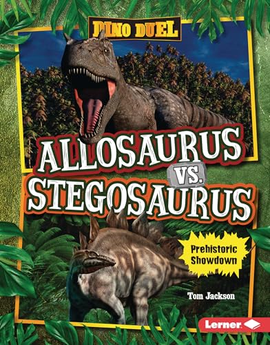 Allosaurus vs. Stegosaurus: Prehistoric Showdown - Library Binding