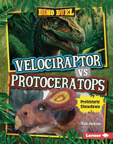 Velociraptor vs. Protoceratops: Prehistoric Showdown - Library Binding
