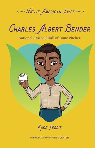 Charles Albert Bender: National Baseball Hall of Fame Pitcher - Paperback