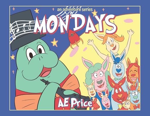 Mondays: An Adventure Series - Paperback