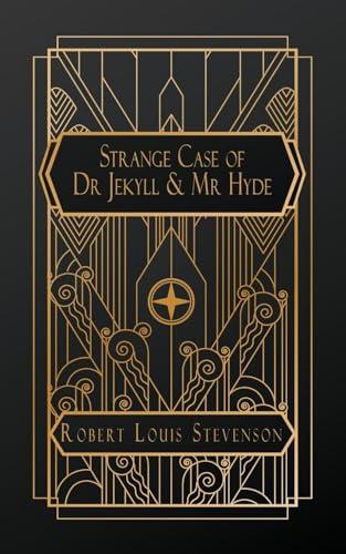 The Strange Case of Dr. Jekyll and Mr. Hyde - Paperback