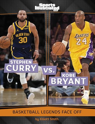 Stephen Curry vs. Kobe Bryant: Basketball Legends Face Off - Paperback
